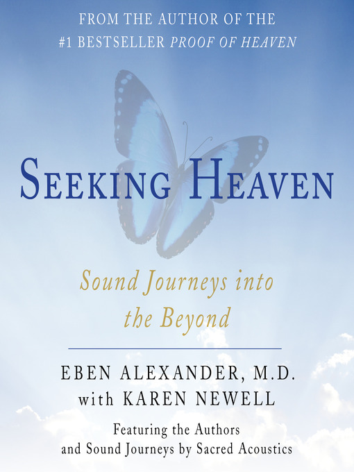Title details for Seeking Heaven by Eben Alexander - Available